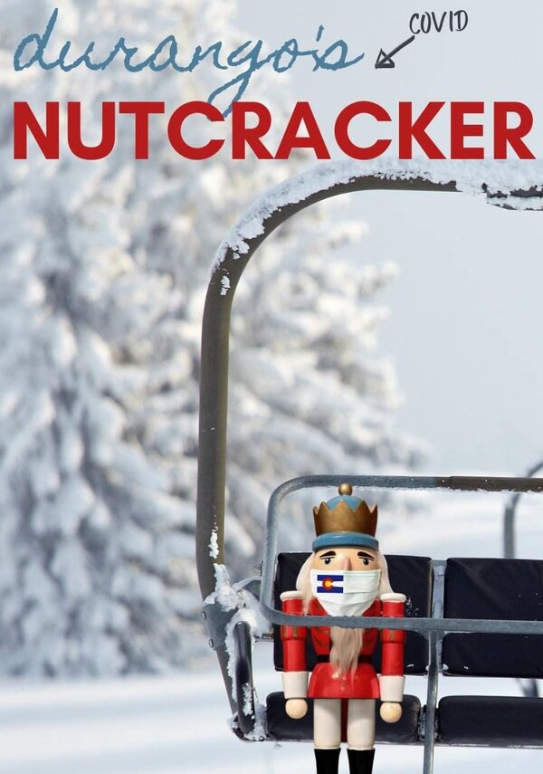 Durango Covid Nutcracker