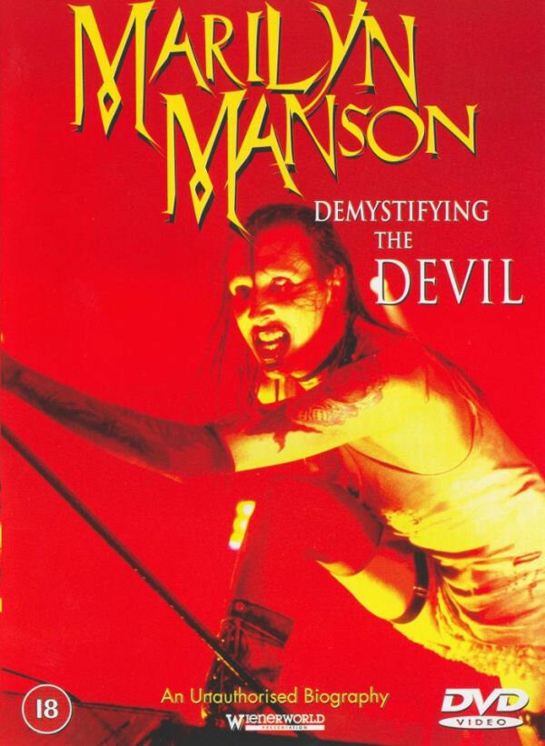 Постер фильма Demystifying the Devil: An Unauthorized Biography on Marilyn Manson