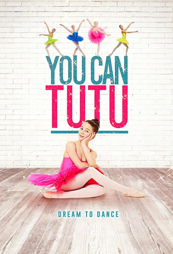 Постер фильма You Can Tutu