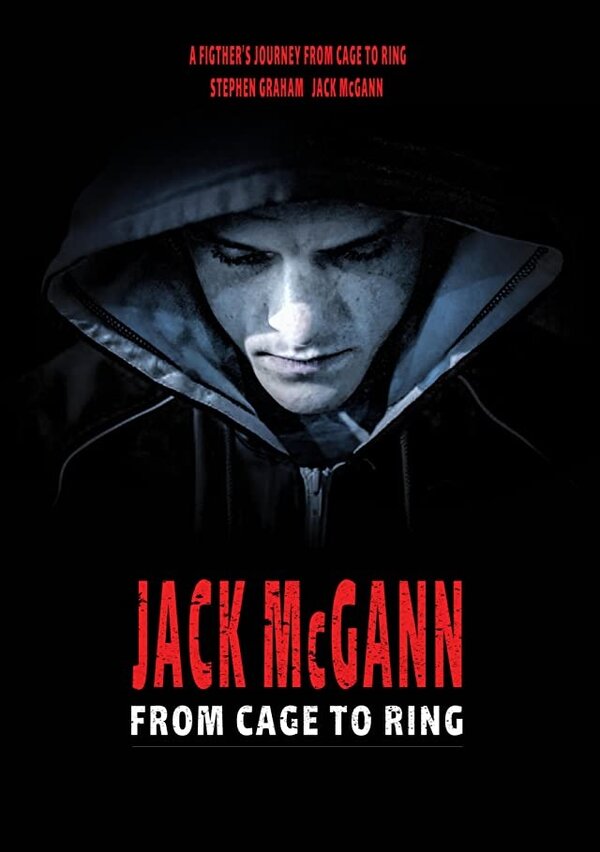 Постер фильма Jack McGann: From Cage to Ring