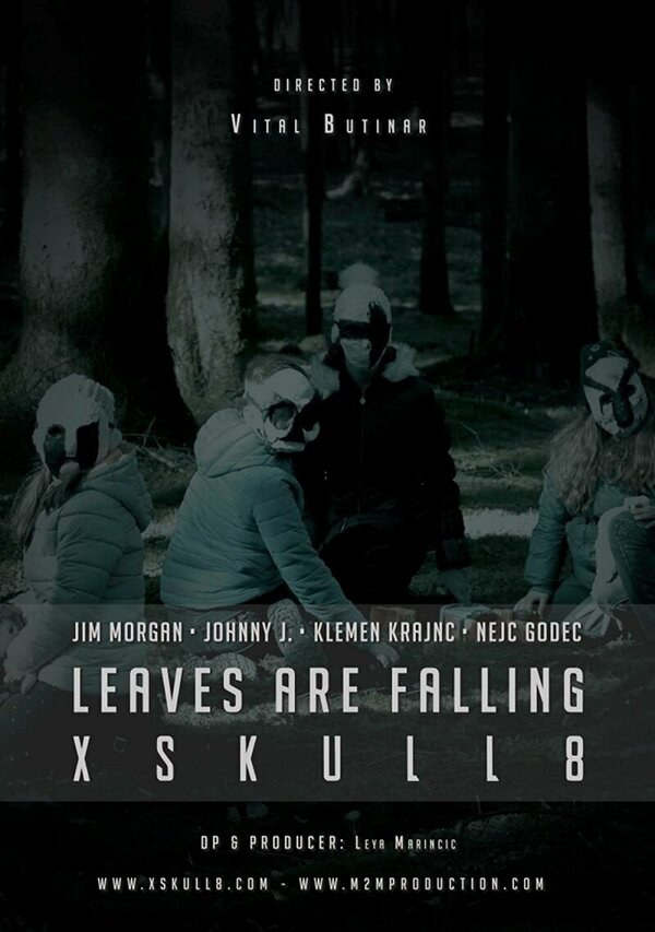Постер фильма Xskull8: Leaves Are Falling