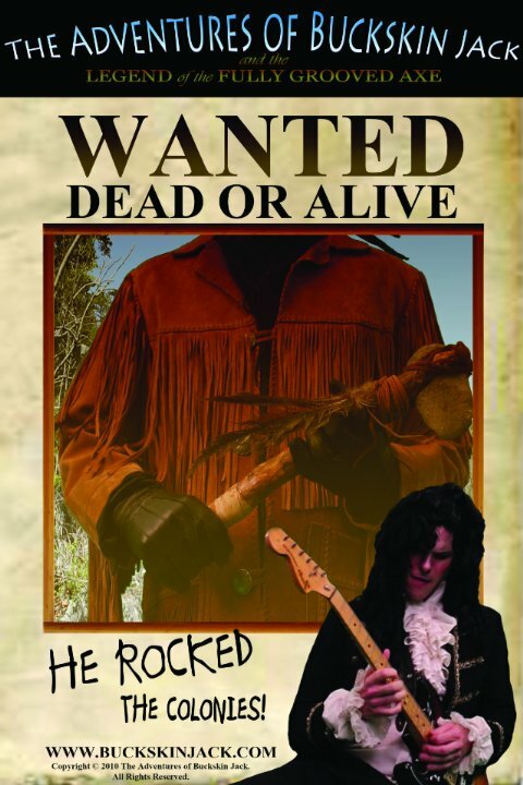 Постер фильма The Adventures of Buckskin Jack and the Legend of the Fully Grooved Axe