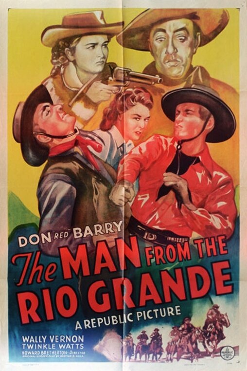 Постер фильма The Man from the Rio Grande