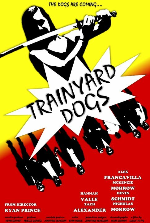 Постер фильма Trainyard Dogs: Part I