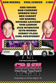 Crash Test: With Rob Huebel and Paul Scheer