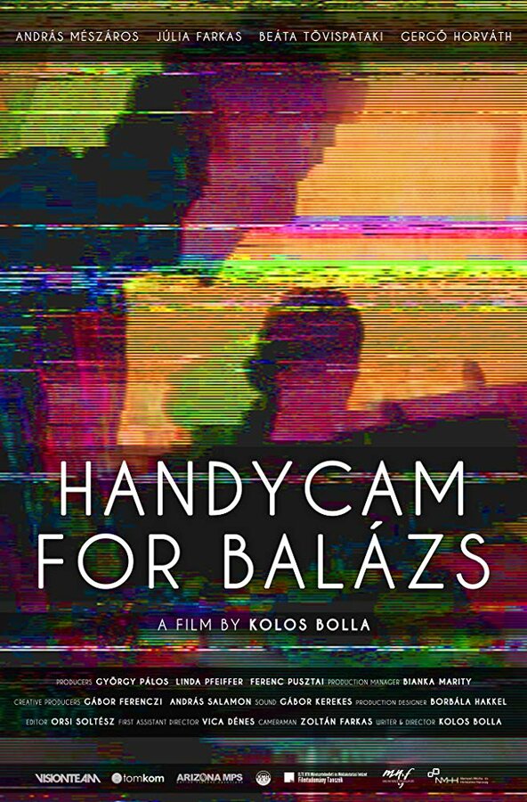 Постер фильма Handycam for Balazs