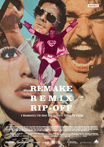 Постер фильма Remake, Remix, Rip-Off: About Copy Culture & Turkish Pop Cinema