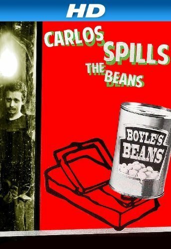 Постер фильма Carlos Spills the Beans