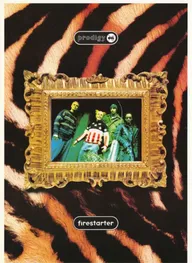 The Prodigy: Firestarter