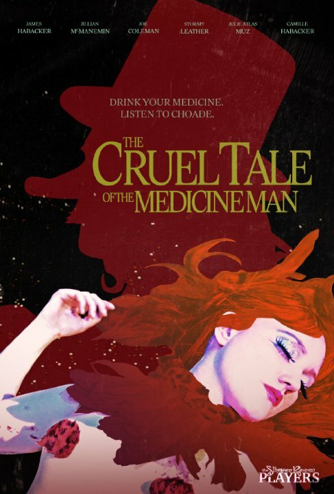 Постер фильма The Cruel Tale of the Medicine Man