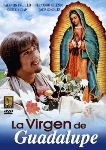 Постер фильма La virgen de Guadalupe