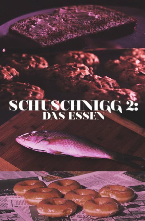 Постер фильма Schuschnigg 2: Das Essen