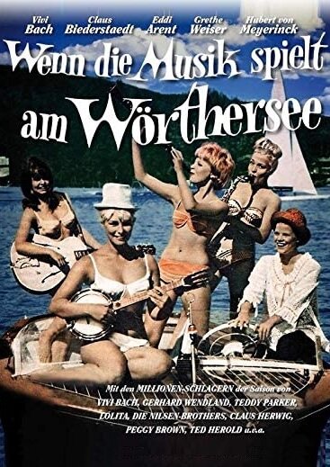 Постер фильма Wenn die Musik spielt am Wörthersee