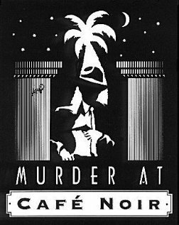 Постер фильма Murder at Cafe Noir