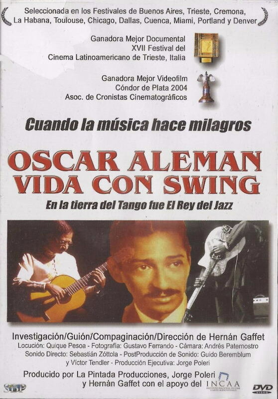 Постер фильма Oscar Alemán, vida con swing