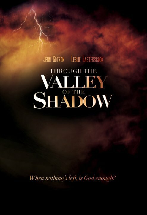 Постер фильма Through the Valley of the Shadow
