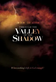 Through the Valley of the Shadow