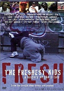 Постер фильма The Freshest Kids