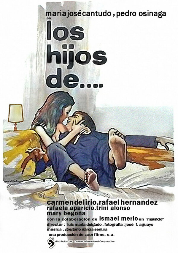Постер фильма Los hijos de...