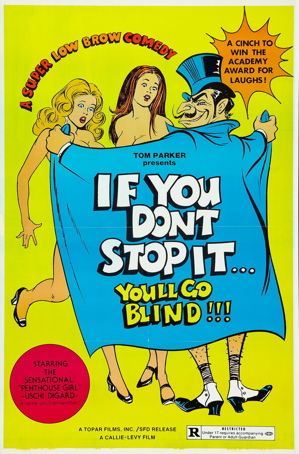 Постер фильма If You Don't Stop It... You'll Go Blind!!!