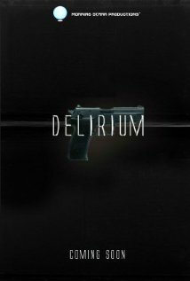 Постер фильма Delirium