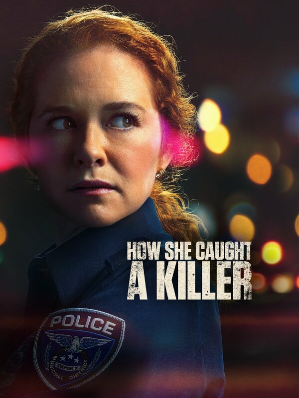 Постер фильма How She Caught a Killer