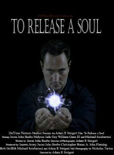 Постер фильма To Release a Soul