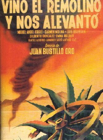 Постер фильма Vino el remolino y nos alevantó