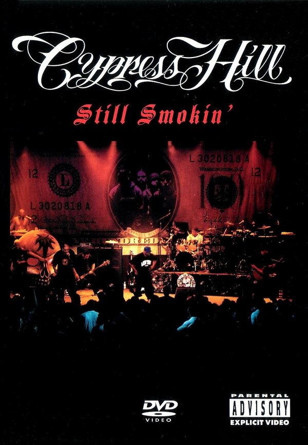 Постер фильма Cypress Hill: Still Smokin'