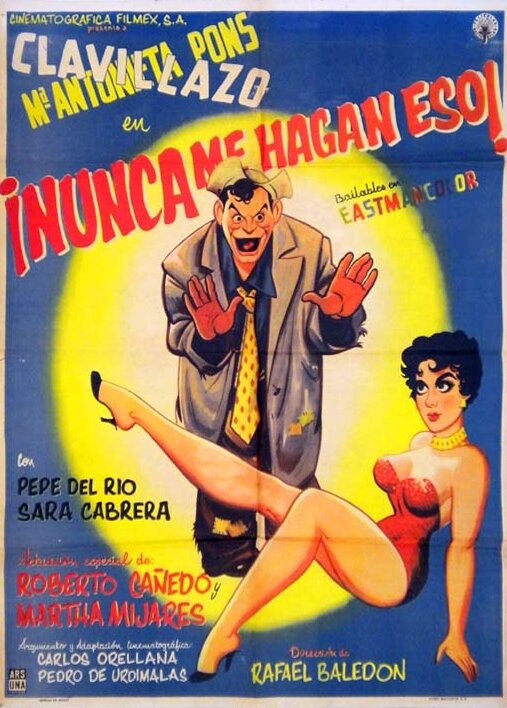 Постер фильма Nunca me hagan eso
