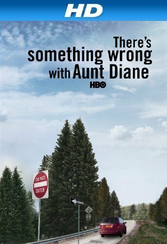 Постер фильма There's Something Wrong with Aunt Diane