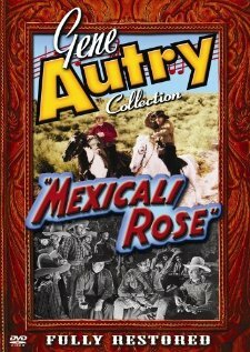 Постер фильма Mexicali Rose