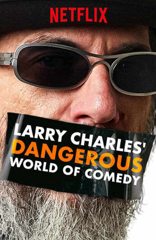 Постер сериала Larry Charles' Dangerous World of Comedy