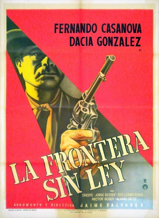 Постер фильма La frontera sin ley