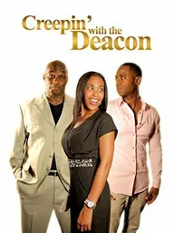 Creepin' with the Deacon