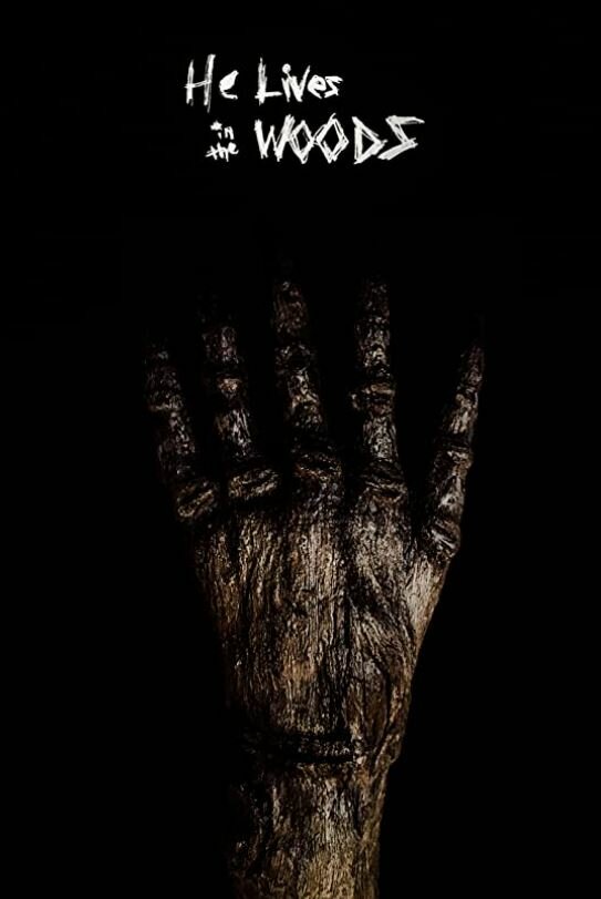 Постер фильма He Lives in the Woods