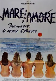 Mare amore - Frammenti di storie d'amore