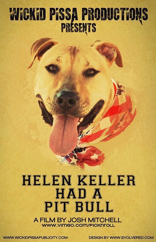 Постер фильма Helen Keller Had a Pitbull