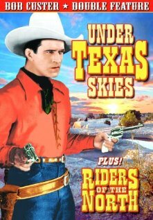 Постер фильма Under Texas Skies