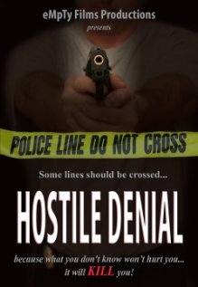 Постер фильма Hostile Denial