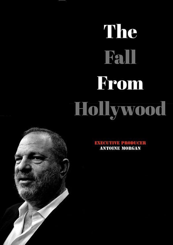 Постер фильма The Fall from Hollywood: A Harvey Weinstein Documentary
