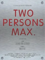 Two Persons Max