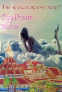 Постер фильма Daydream Hotel