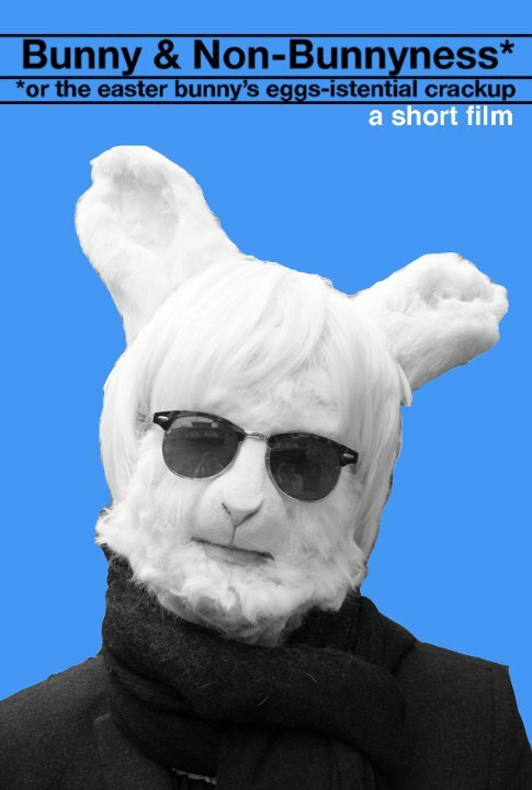 Постер фильма Bunny & Non-Bunnyness