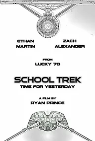 School Trek: Time for Yesterday