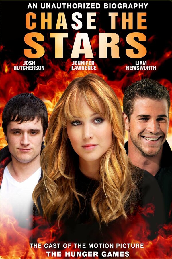 Постер фильма Chase the Stars: The Cast of «The Hunger Games»