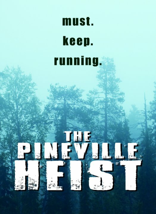 Постер фильма The Pineville Heist