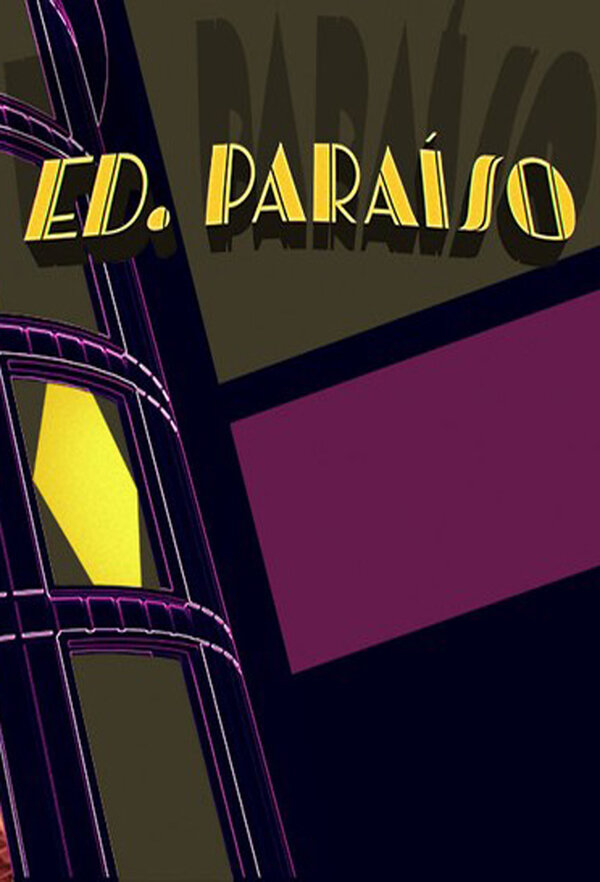 Постер сериала Edifício Paraíso