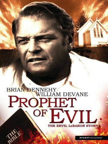 Постер фильма Prophet of Evil: The Ervil LeBaron Story