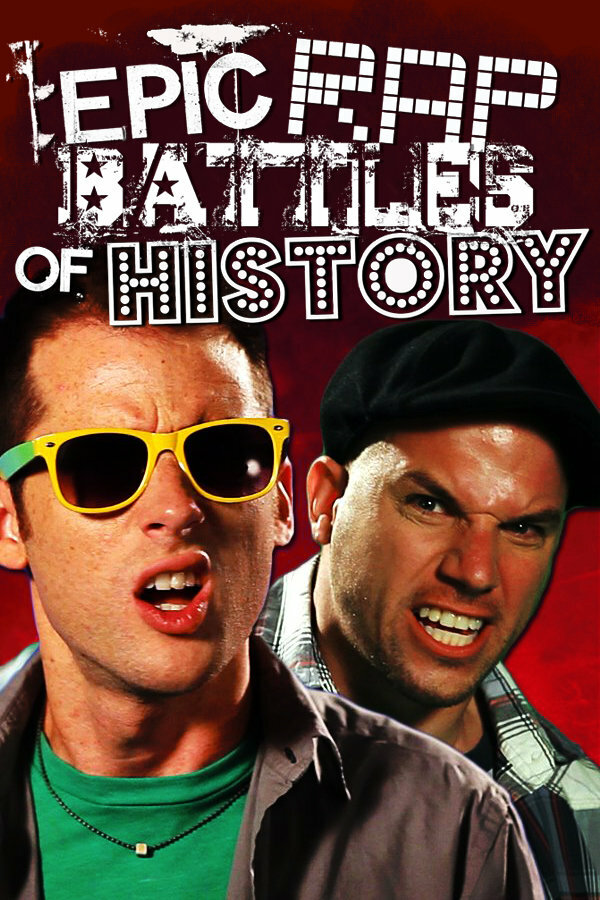 Постер сериала Epic Rap Battles of History